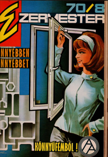 Szcs Jzsef (szerk) - Ezermester 1970. vfolyam 3-12. szmok, 1971. vfolyam 1, 2, 3, 4, 5, 6, 7, 8, 9, 12. szmok ( 20 szm egybektve )
