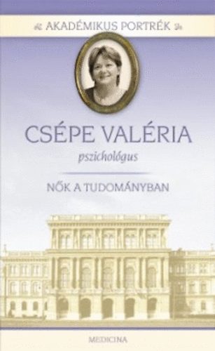 Herzka Ferenc - Akadmikus portrk - Cspe Valria - Pszicholgus