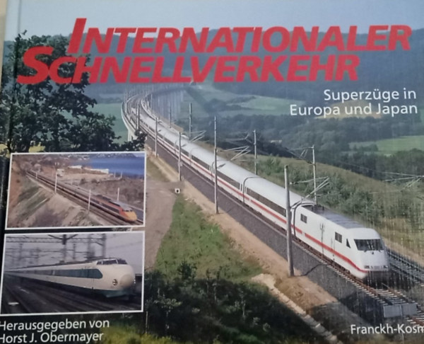 Horst J. Obermayer (szerk.) - Internationaler Schnellverkehr
