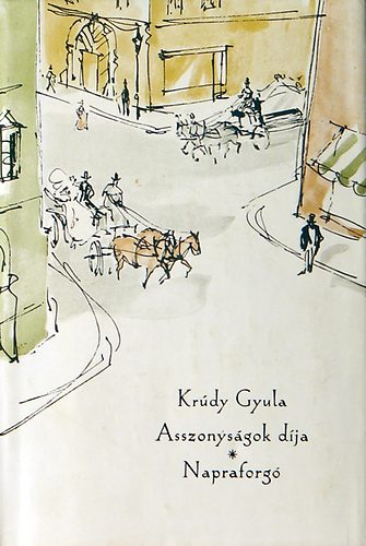 Krdy Gyula - Asszonysgok dja-napraforg