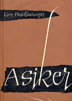 Lion Feuchtwanger - A siker