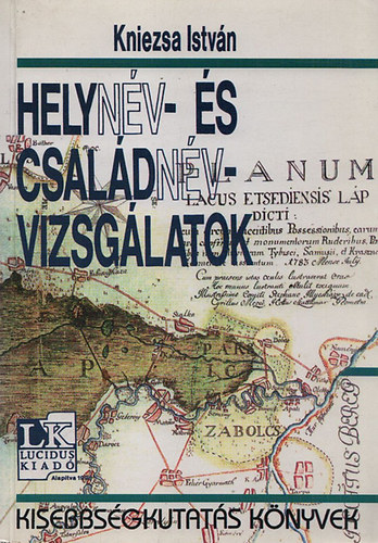 Kniezsa Istvn - Helynv- s csaldnv vizsglatok