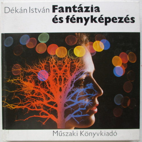 Dkn Istvn - Fantzia s fnykpezs