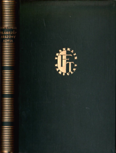 Massimo Bontempelli - Világszép asszony Adria