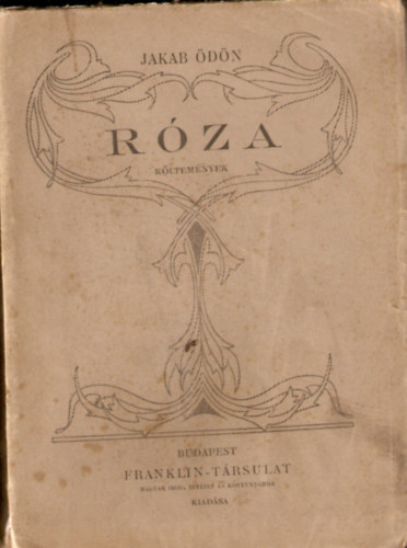 Jakab Ödön - Róza