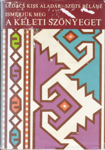 Ledcs Kiss-Sztsn - Ismerjk meg a keleti sznyeget