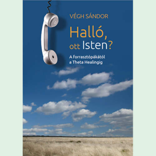 V�gh S�ndor - Hall�, ott Isten?