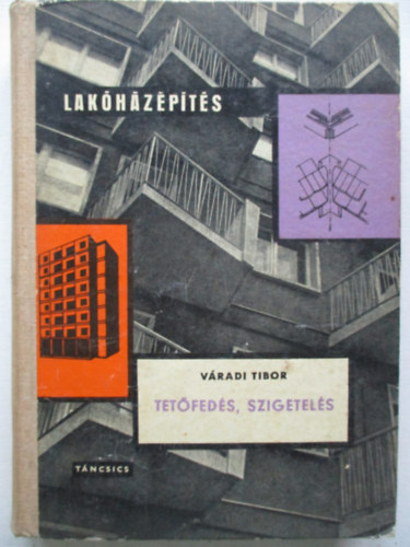 V�radi Tibor - Tet�fed�s, szigetel�s