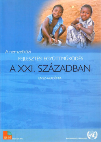 Dr. Gömbös Ervin (szerk.) - A nemzetközi fejlesztési együttműködés a XXI. században