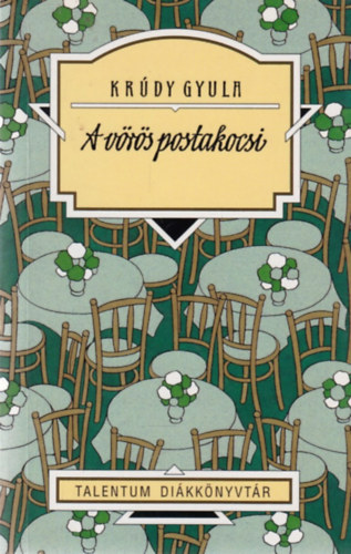 Krdy Gyula - A vrs postakocsi