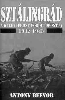 Antony Beevor - Szt�lingr�d-A keleti front fordul�pontja 1942-1943