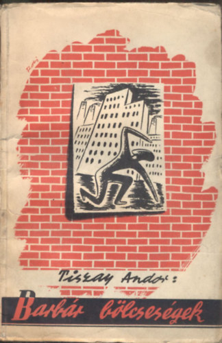 Tiszay Andor - Barb�r b�lcsess�gek