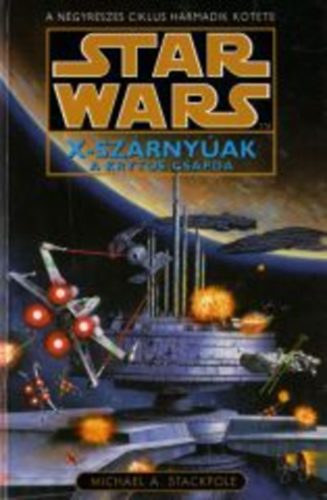 Michael A.Stackpole - Star Wars : X-sz�rny�ak-A Krytos csapda