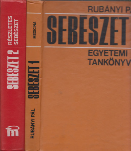 Rub�nyi P�l, Dr. Stefanics J�nos (szerk.) - Seb�szet 1-2.