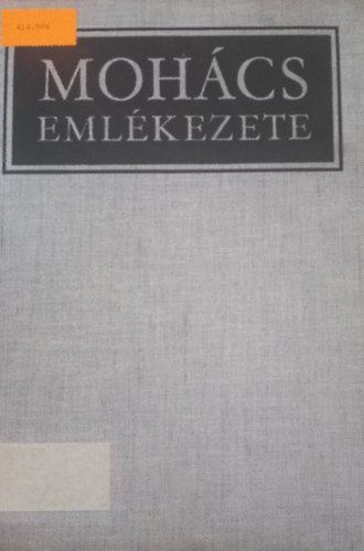 Kiss Kroly-Katona Tams - Mohcs emlkezete