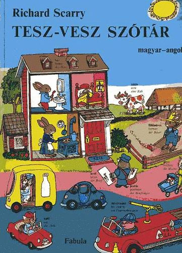Richard Scarry - Tesz-Vesz szótár /magyar-angol-német/