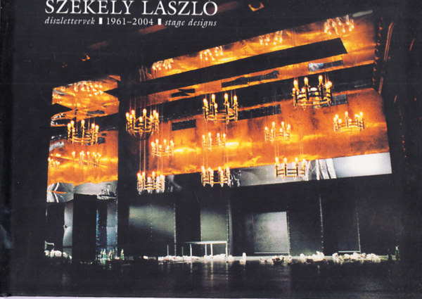 Sz�kely L�szl� - D�szlettervek 1961-2004 (Dedik�lt)