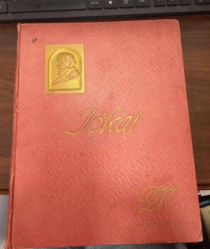 Jkai album- Kpek, adatok, okmnyok Jkai Mr letbl (Pesti Napl)