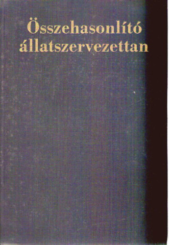 Dr Ábrahám Ambrus - Összehasonlító állatszervezettan I-II