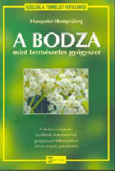 Hanspeter Hemgesberg - A bodza mint termszetes gygyszer