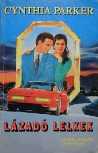 Cynthia Parker - Lzad  lelkek