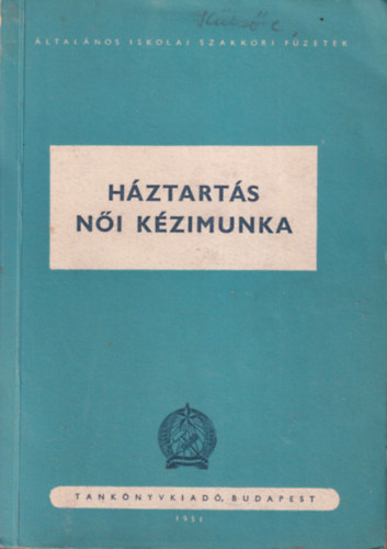 Szab Zoltnn - Hztarts ni kzimunka ( VII-VIII. o. )