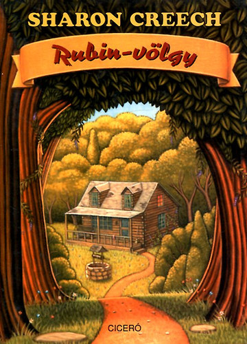 Sharon Creech - Rubin-völgy