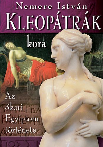 Nemere Istvn - Kleoptrk kora