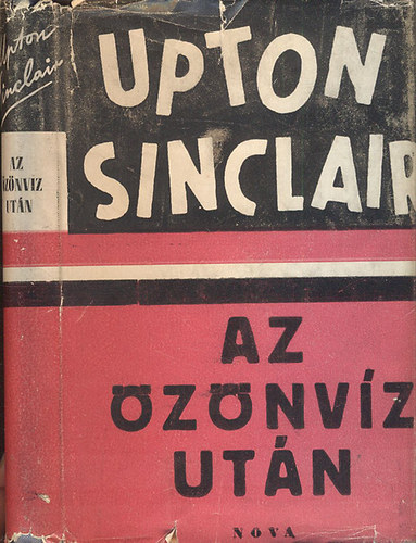 Upton Sinclair - Az znvz utn