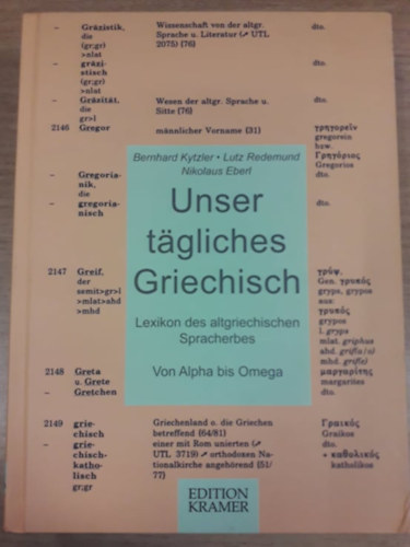 Unser tägliches Griechisch: Lexikon des griechischen Spracherbes