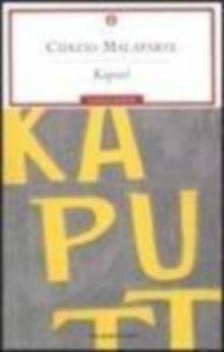 Curzio Malaparte - Kaputt / Classici Moderni