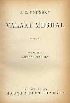 J.C. Hronsky - Valaki meghal