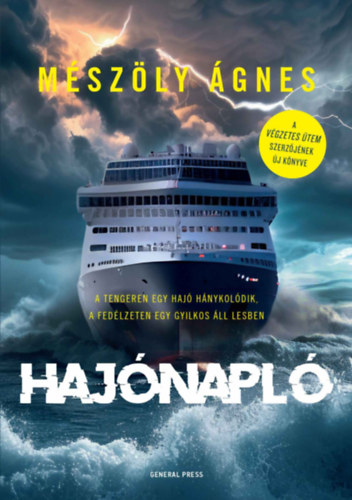 Mészöly Ágnes - Hajónapló