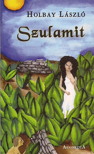 Holbay L�szl� - Szulamit /po�ma/