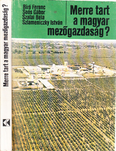 Merre tart a magyar mez�gazdas�g?