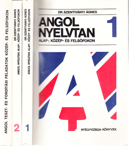Szentivnyi gnes Dr. - Angol nyelvtan alap-, kzp- s felsfokon 1-3.