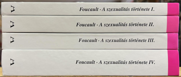 Michel Foucault - A szexualitás története I-IV.