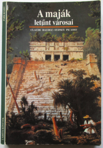 Claude Baudez . Sidney Picasso - A maj�k let�nt v�rosai