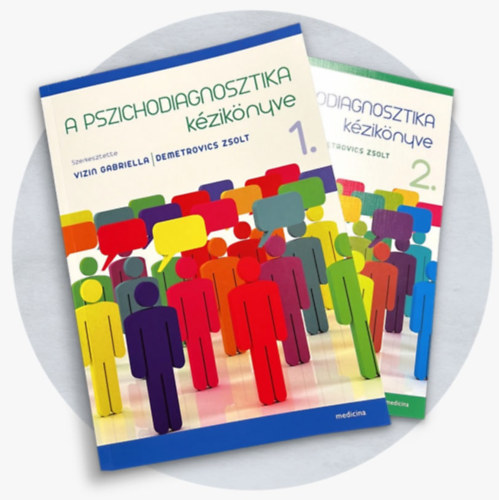 Vizin Gabriella, Demetrovics Zsolt - A pszichodiagnosztika kézikönyve 1-2.