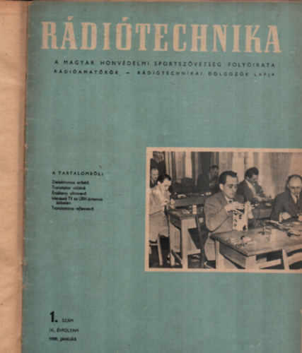 Füvesi Gyula (felelős szerkesztő) - Rádiótechnika 1959. teljes évfolyam. (1-12 . szám.) - egybekötve.