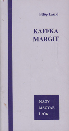 F�l�p L�szl� - Kaffka Margit (F�l�p)