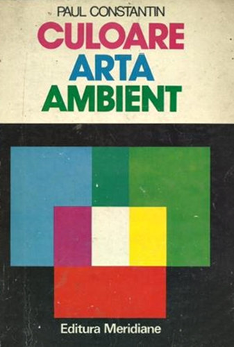 Paul Constantin - Culoare Arta Ambient