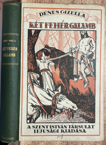 Dénes Gizella - Két fehér galamb