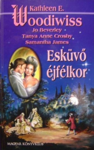 Woodiwiis-Beverley-Crosby - Esküvő éjfélkor