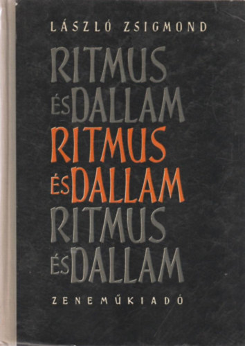 Zsigmond Lszl - Ritmus s dallam - A magyar vers s nek prozdija