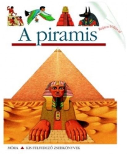 Claude Delafosse; Philippe Biard - A piramis
