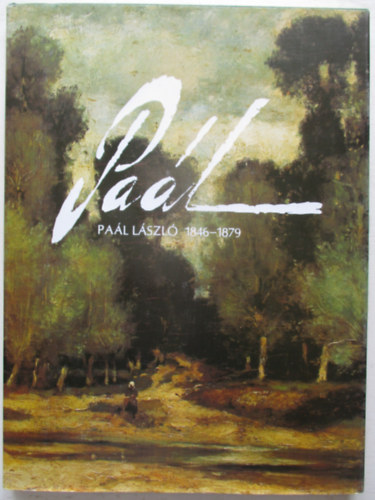 Bényi László - Paál László 1846-1879