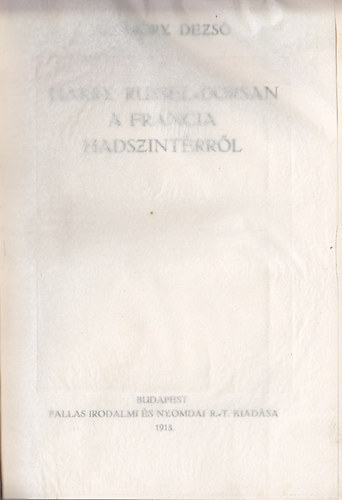 Szomory Dezs - Harry Russel-Dorsan a francia hadszntrrl