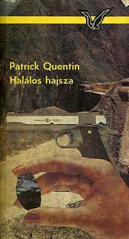 Patrick Quentin - Hallos hajsza