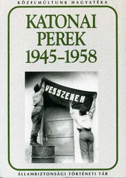 Okvth Imre (szerk.) - Katonai perek 1945-1958